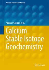 Calcium Stable Isotope Geochemistry〈1st ed. 2016〉