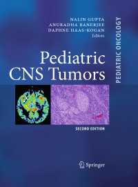 小児の中枢神経系腫瘍学（第２版）<br>Pediatric CNS Tumors〈Second Edition 2010〉（2）