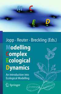 Modelling Complex Ecological Dynamics : An Introduction into Ecological Modelling for Students, Teachers & Scientists