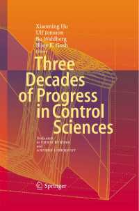 Three Decades of Progress in Control Sciences : Dedicated to Chris Byrnes and Anders Lindquist