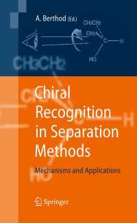 Chiral Recognition in Separation Methods : Mechanisms and Applications