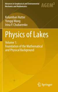 湖の物理学・第1巻<br>Physics of Lakes : Volume 1: Foundation of the Mathematical and Physical Background