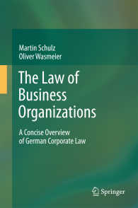 ドイツ会社法入門<br>The Law of Business Organizations : A Concise Overview of German Corporate Law