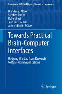 Towards Practical Brain-Computer Interfaces : Bridging the Gap from Research to Real-World Applications