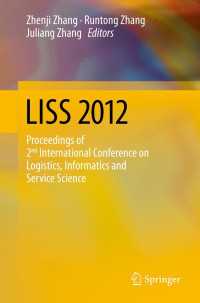 LISS 2012〈2013〉 : Proceedings of 2nd International Conference on Logistics, Informatics and Service Science