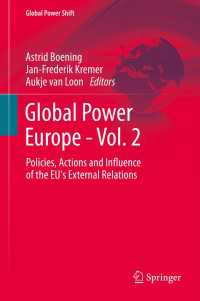 Global Power Europe - Vol. 2 : Policies, Actions and Influence of the EU's External Relations