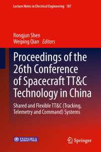 Proceedings of the 26th Conference of Spacecraft TT&C Technology in China : Shared and Flexible TT&C (Tracking, Telemetry and Command) Systems