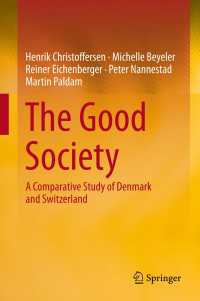 The Good Society〈2014〉 : A Comparative Study of Denmark and Switzerland