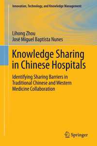 Knowledge Sharing in Chinese Hospitals : Identifying Sharing Barriers in Traditional Chinese and Western Medicine Collaboration