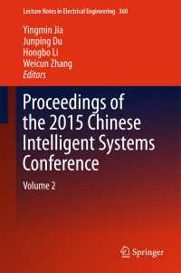 Proceedings of the 2015 Chinese Intelligent Systems Conference〈1st ed. 2016〉 : Volume 2