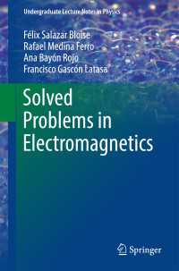 電磁気学問題・解答集（テキスト）<br>Solved Problems in Electromagnetics〈1st ed. 2017〉