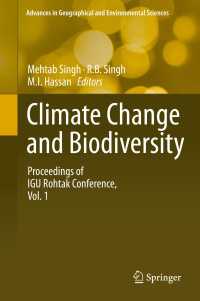 Climate Change and Biodiversity〈2014〉 : Proceedings of IGU Rohtak Conference, Vol. 1