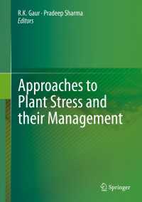 Approaches to Plant Stress and their Management〈2014〉
