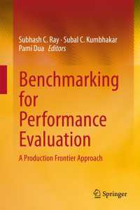 Benchmarking for Performance Evaluation : A Production Frontier Approach