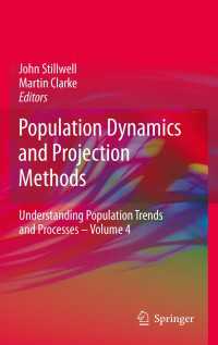 人口のダイナミクスと推計法<br>Population Dynamics and Projection Methods