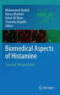Biomedical Aspects of Histamine : Current Perspectives