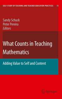数学教育で大事なこと：自己と教科内容への価値付与<br>What Counts in Teaching Mathematics : Adding Value to Self and Content