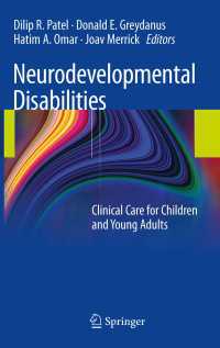 Neurodevelopmental Disabilities : Clinical Care for Children and Young Adults
