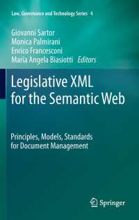 Legislative XML for the Semantic Web : Principles, Models, Standards for Document Management