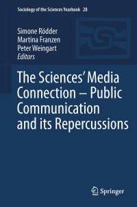 科学とメディアの接続<br>The Sciences’ Media Connection –Public Communication and its Repercussions