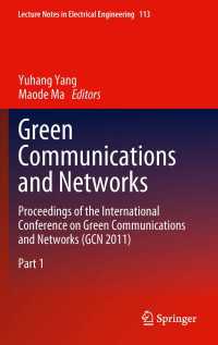 Green Communications and Networks : Proceedings of the International Conference on Green Communications and Networks (GCN 2011)