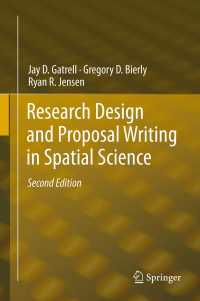 Research Design and Proposal Writing in Spatial Science〈2nd ed. 2012〉 : Second Edition（2）