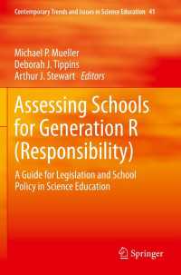 Assessing Schools for Generation R (Responsibility) : A Guide for Legislation and School Policy in Science Education