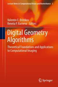 Digital Geometry Algorithms : Theoretical Foundations and Applications to Computational Imaging