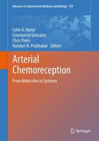 Arterial Chemoreception : From Molecules to Systems