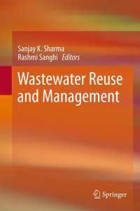 Wastewater Reuse and Management〈2013〉