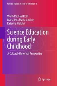 Science Education during Early Childhood : A Cultural-Historical Perspective