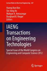 IAENG Transactions on Engineering Technologies : Special Issue of the World Congress on Engineering and Computer Science 2012