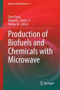 Production of Biofuels and Chemicals with Microwave〈2015〉
