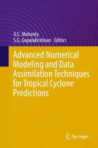 熱帯的サイクロン予測のための先端的数値モデル化・データ同化技術<br>Advanced Numerical Modeling and Data Assimilation Techniques for Tropical Cyclone Predictions〈1st ed. 2017〉