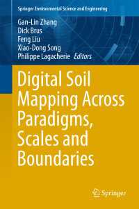 Digital Soil Mapping Across Paradigms, Scales and Boundaries〈1st ed. 2016〉