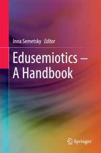 教育記号論ハンドブック<br>Edusemiotics – A Handbook〈1st ed. 2017〉