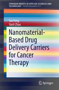 Nanomaterial-Based Drug Delivery Carriers for Cancer Therapy〈1st ed. 2017〉