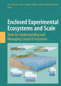 Enclosed Experimental Ecosystems and Scale : Tools for Understanding and Managing Coastal Ecosystems