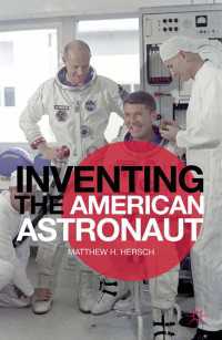 アメリカの宇宙飛行士の誕生<br>Inventing the American Astronaut