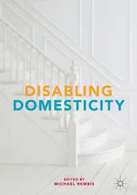Disabling Domesticity〈1st ed.〉
