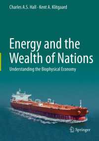 エネルギー国富論：生物物理経済学の理解<br>Energy and the Wealth of Nations : Understanding the Biophysical Economy