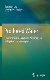 Produced Water : Environmental Risks and Advances in Mitigation Technologies