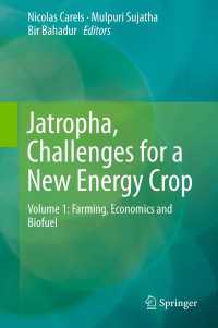 Jatropha, Challenges for a New Energy Crop〈2012〉 : Volume 1: Farming, Economics and Biofuel