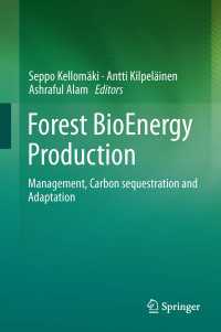 Forest BioEnergy Production : Management, Carbon sequestration and Adaptation