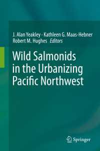 Wild Salmonids in the Urbanizing Pacific Northwest〈2014〉
