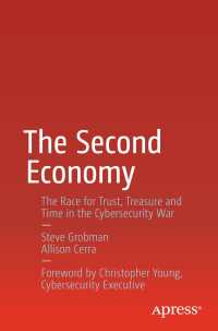 The Second Economy〈1st ed.〉 : The Race for Trust, Treasure and Time in the Cybersecurity War