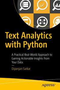 Pythonテクスト解析<br>Text Analytics with Python〈1st ed.〉 : A Practical Real-World Approach to Gaining Actionable Insights from your Data