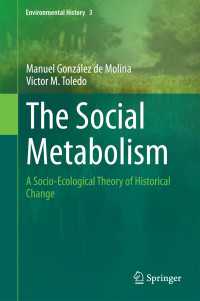 社会的物質代謝論：歴史的変化の社会経済理論<br>The Social Metabolism : A Socio-Ecological Theory of Historical Change