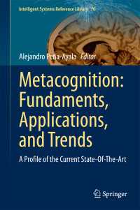 Metacognition: Fundaments, Applications, and Trends : A Profile of the Current State-Of-The-Art