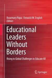 Educational Leaders Without Borders〈2016〉 : Rising to Global Challenges to Educate All